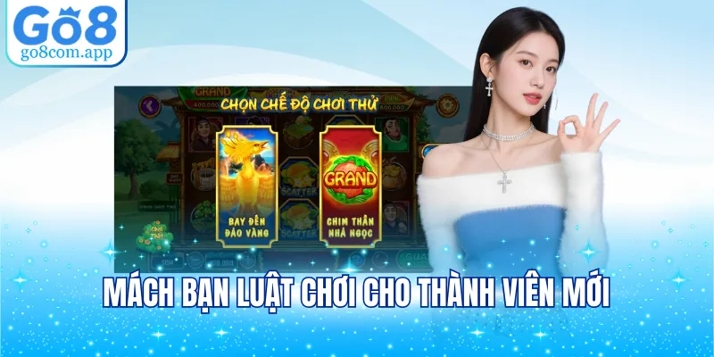 Mách bạn luật chơi cho thành viên mới