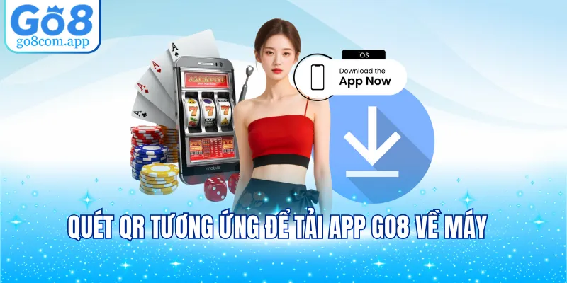 Quét QR tương ứng để tải app GO8 về máy